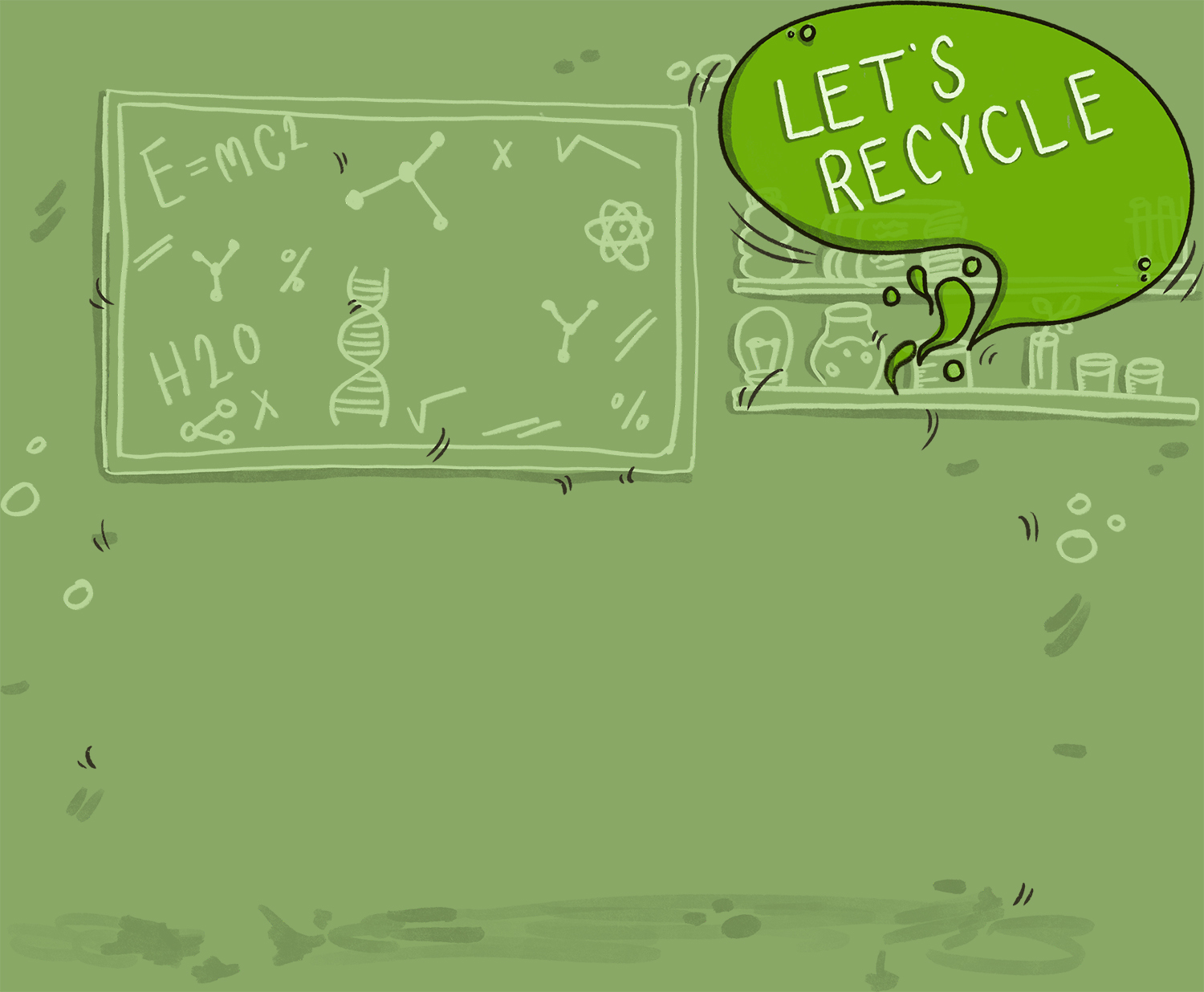 Detective Tinkle's laboratory, with a sign on the wall reading Let's Recycle